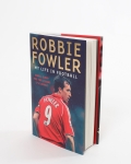 LFC Robbie Fowler: My Life In Football
